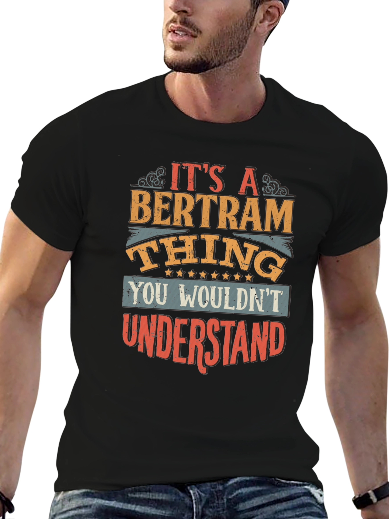 Its a Bertram Thing T-Shirt
