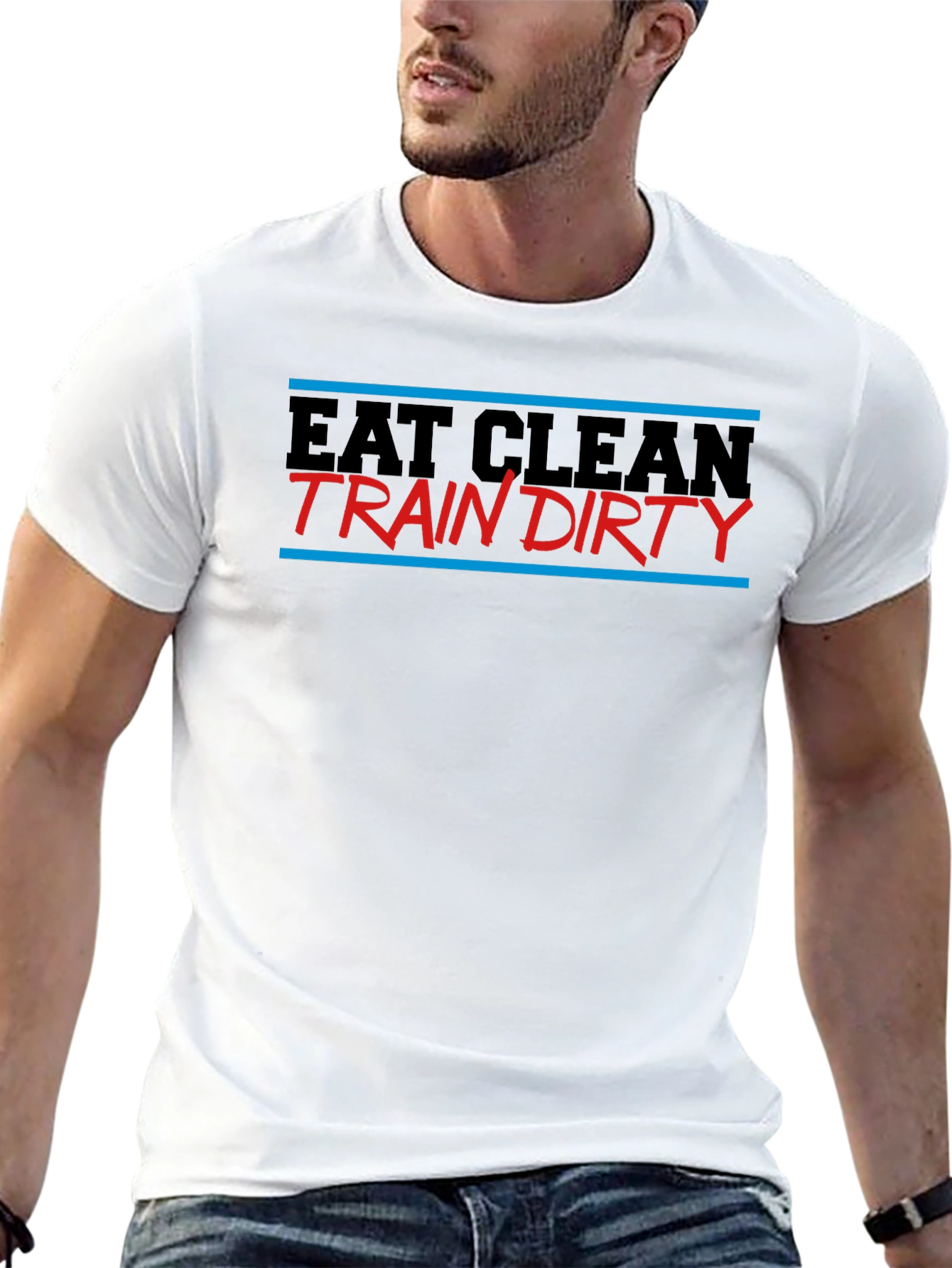Eat Clean Train Dirty Graphic T-Shirt