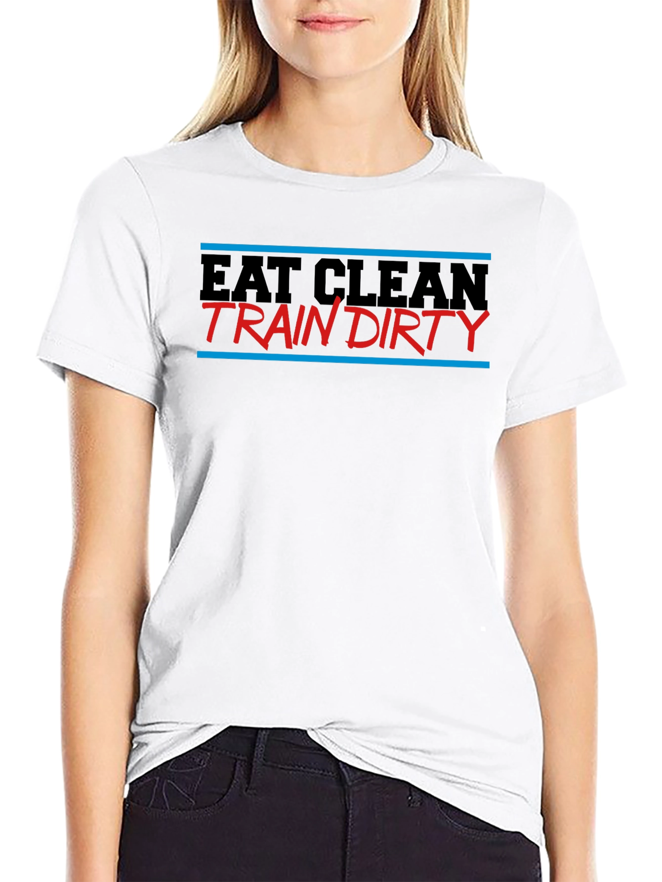 Eat Clean Train Dirty Graphic T-Shirt