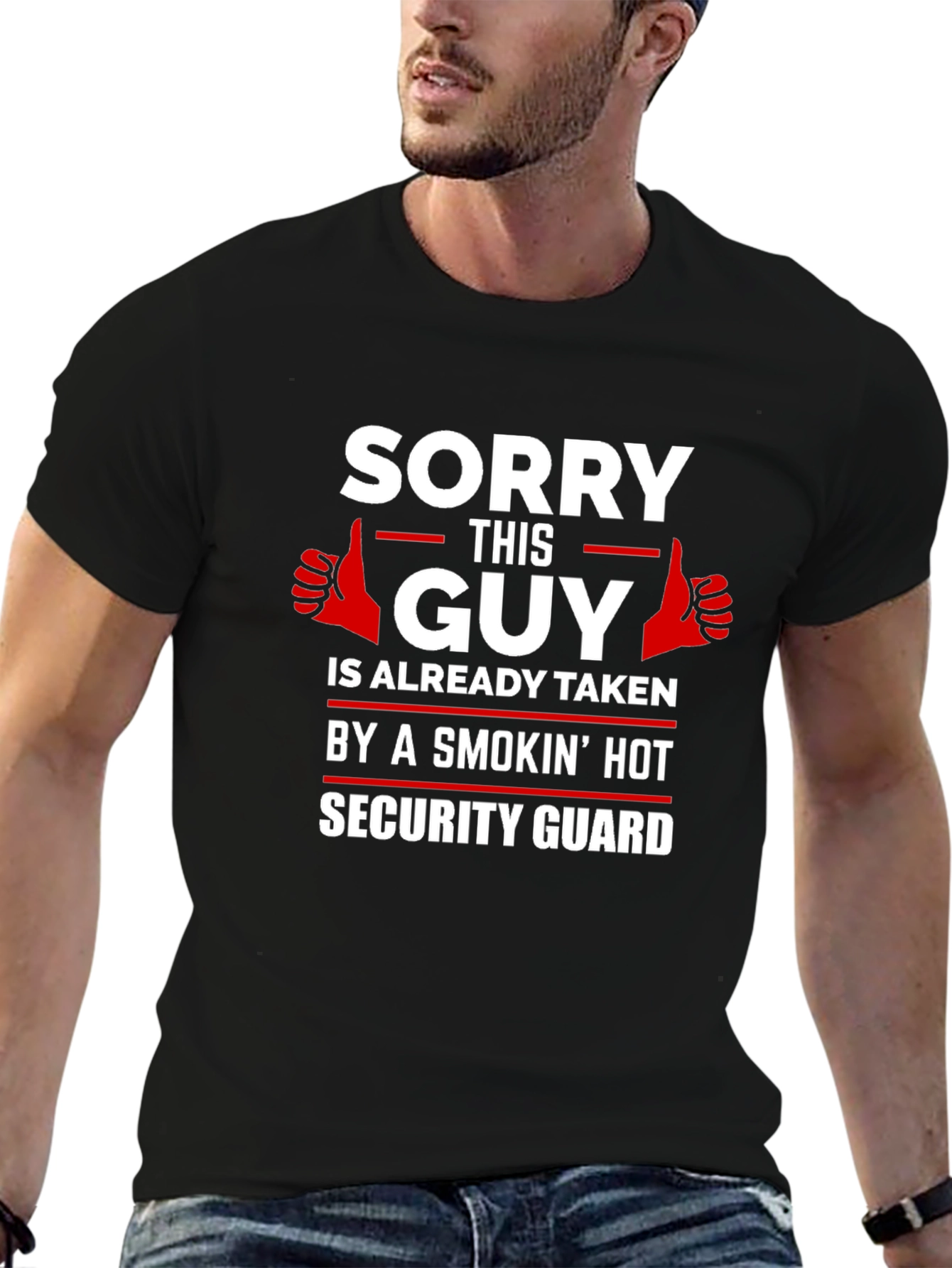 Sorry This Guy Taken Security Guard T-Shirt