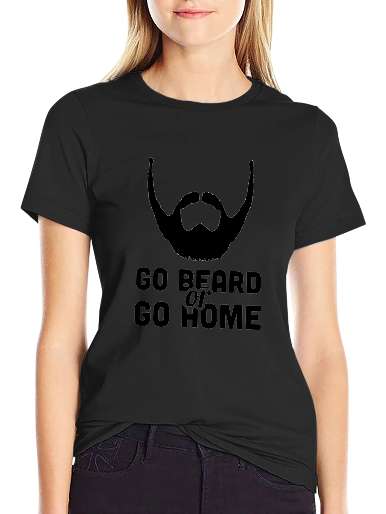 Go Beard or Go Home T-Shirt