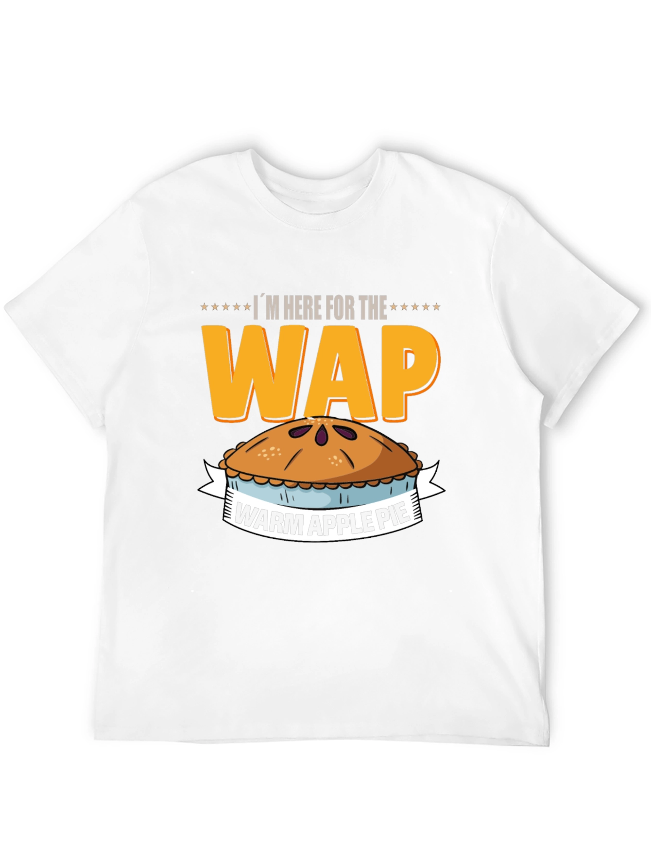 Warm Apple Pie T-Shirt Funny Thanksgiving Gift