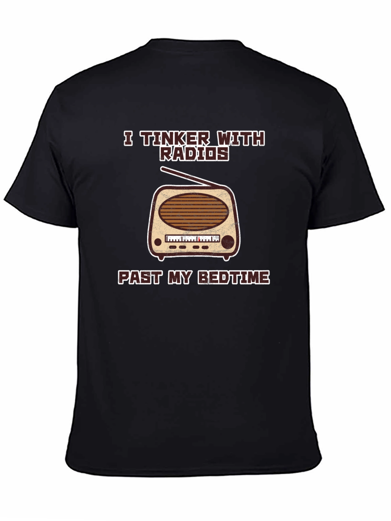 I Tinker With Radios T-Shirt