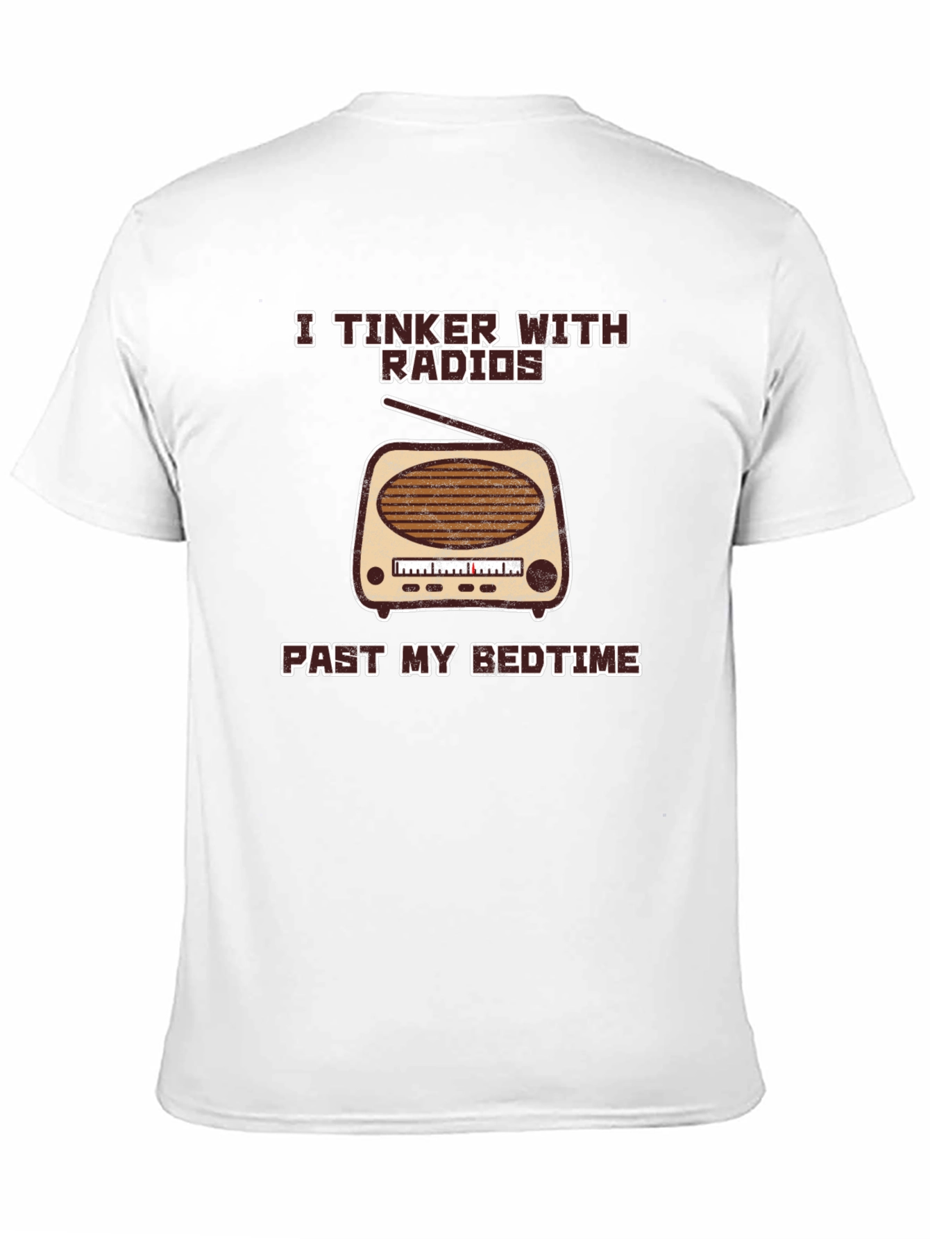 I Tinker With Radios T-Shirt