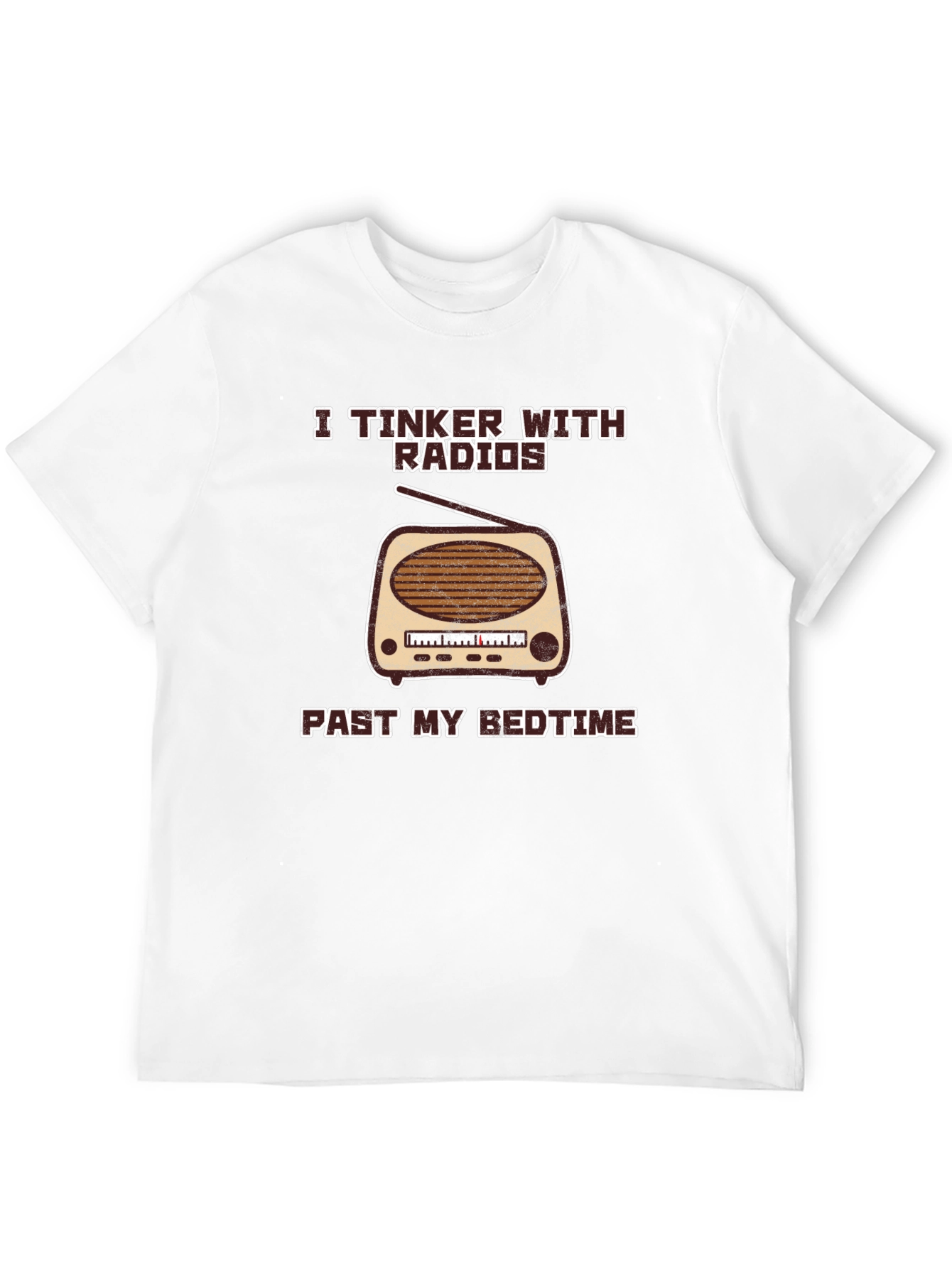 I Tinker With Radios T-Shirt