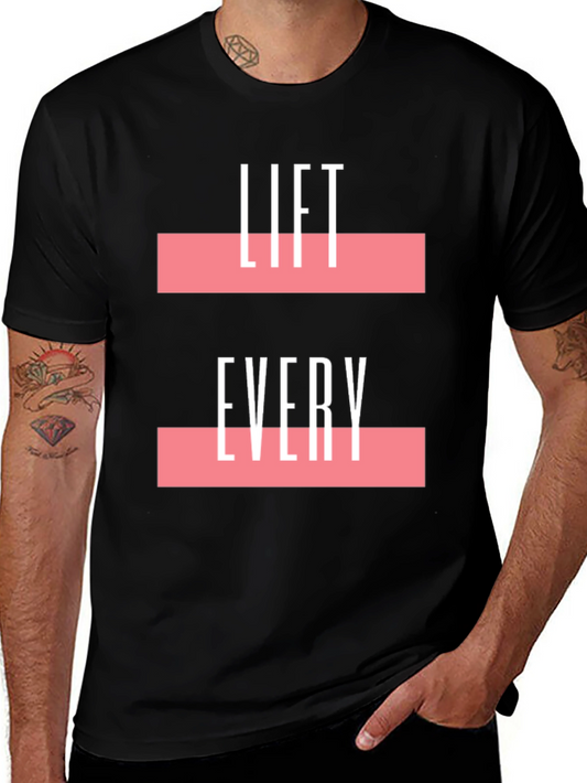 Lift Every Day Graphic T-Shirt