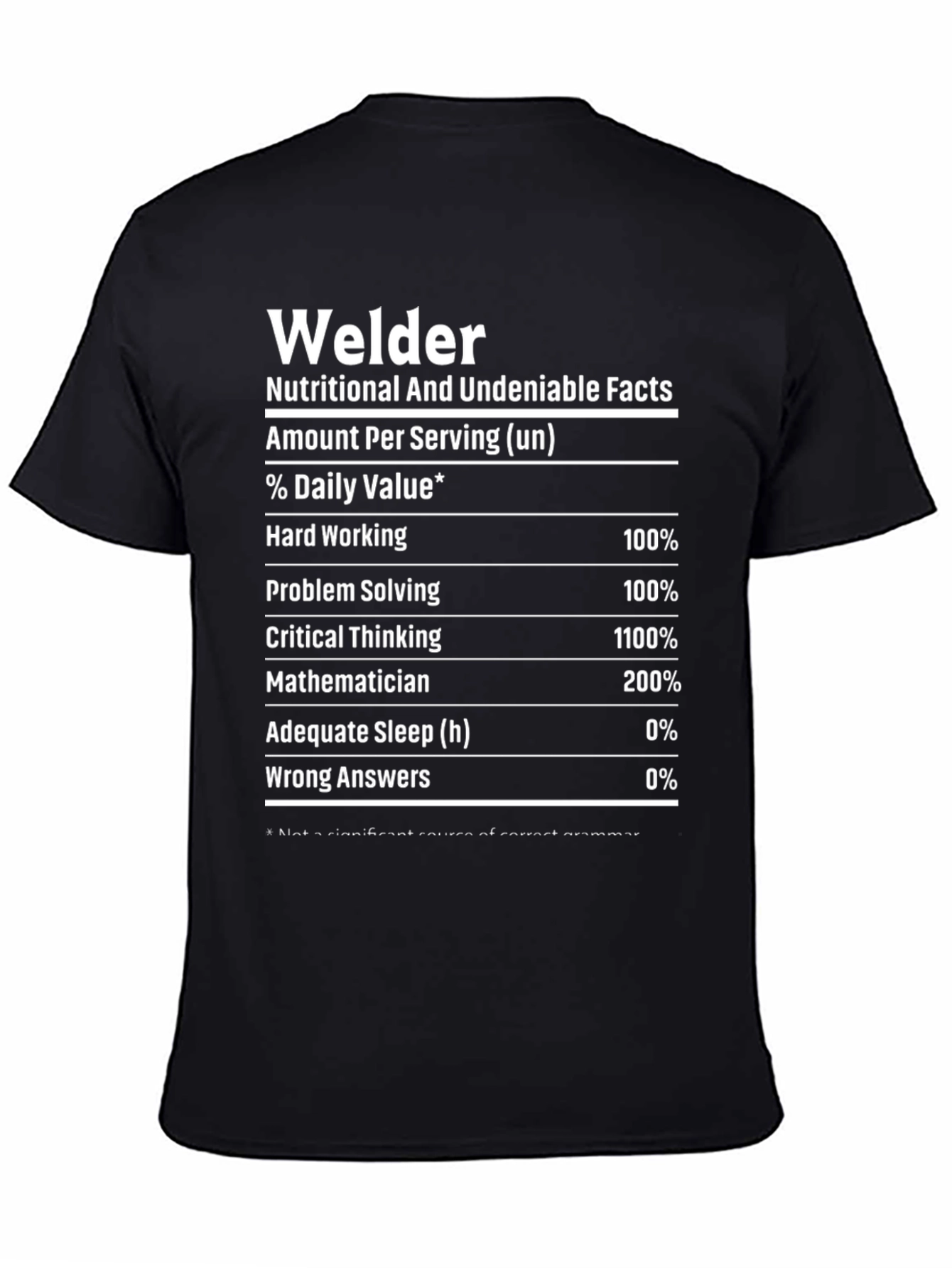 Welder Nutritional Facts Black T-Shirt