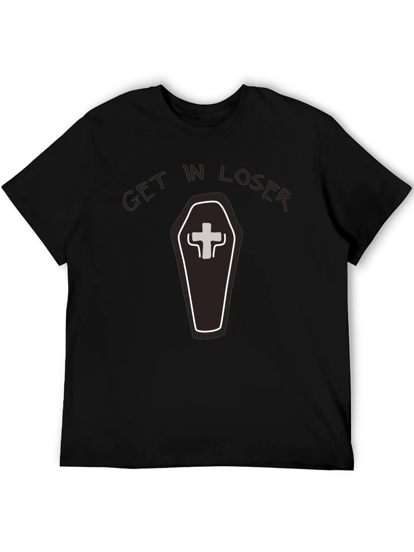 Get in Loser Coffin T-Shirt - Funny Graphic Tee