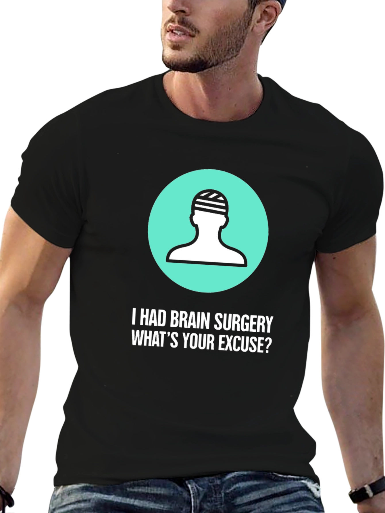 Brain Surgery Excuse T-Shirt - Funny Get Well Gift