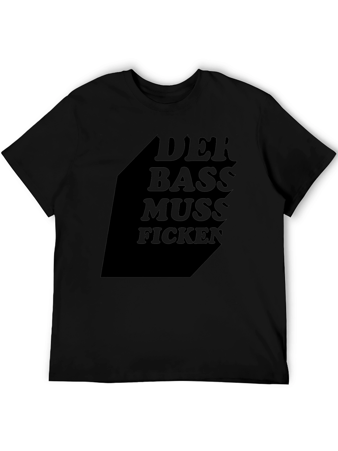 Der Bass Muss Ficken Black Graphic Tee