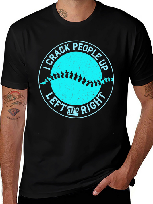 Chiropractor Humor T-Shirt - I Crack People Up