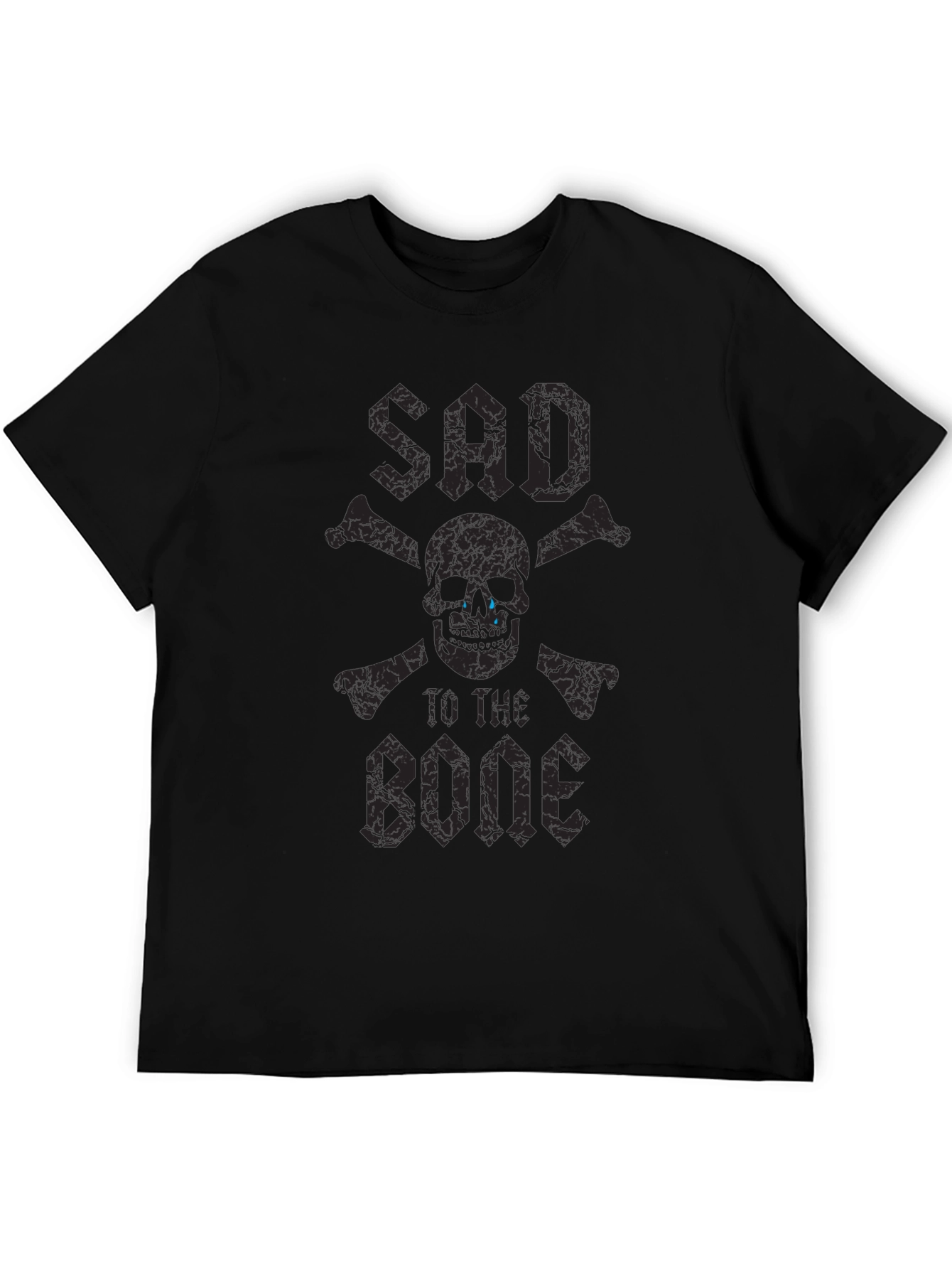 Sad to the Bone Graphic T-Shirt