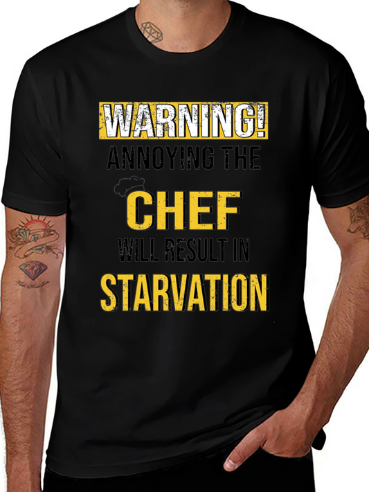 Warning Annoying the Chef T-Shirt