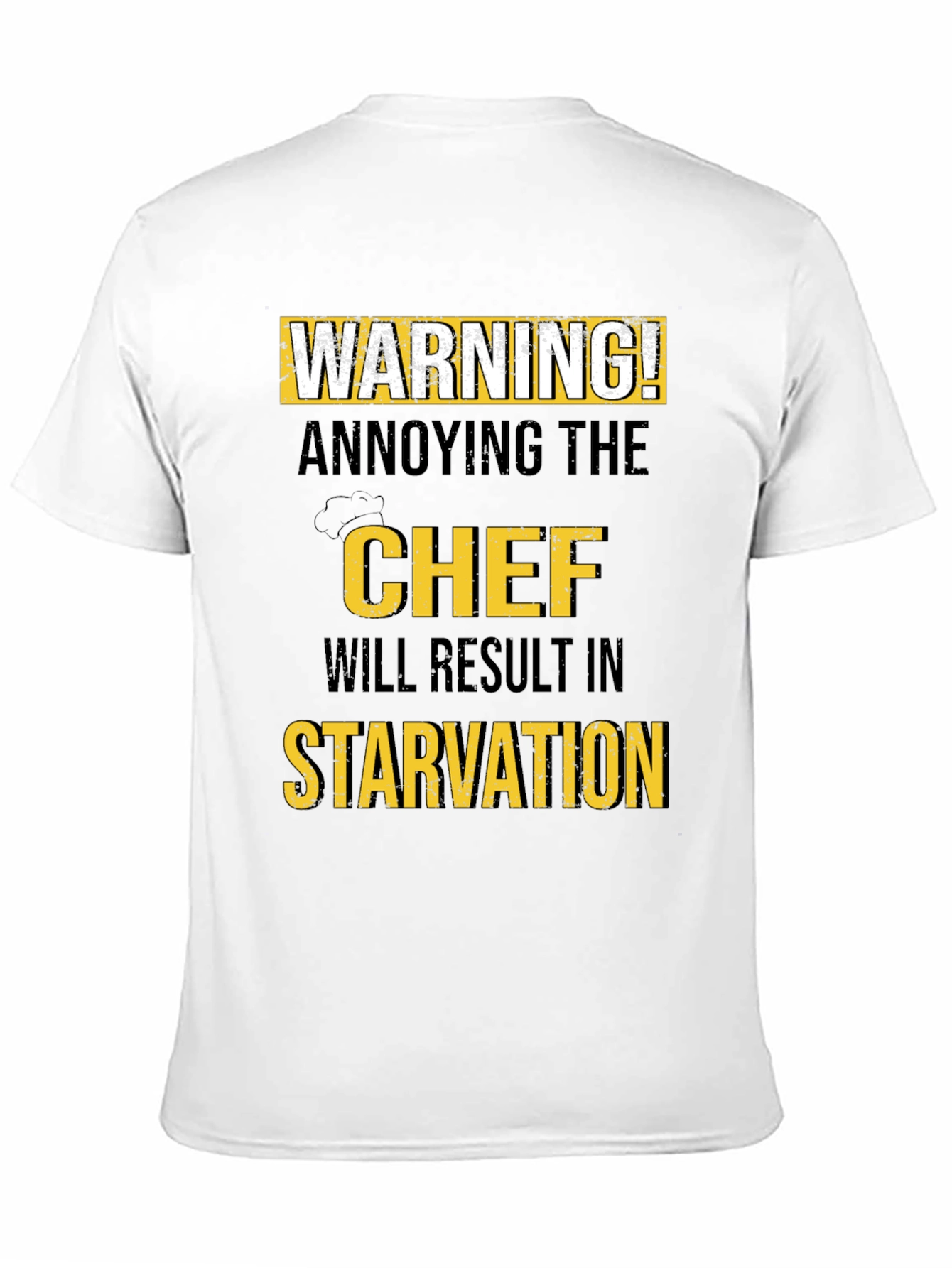 Warning Annoying the Chef T-Shirt