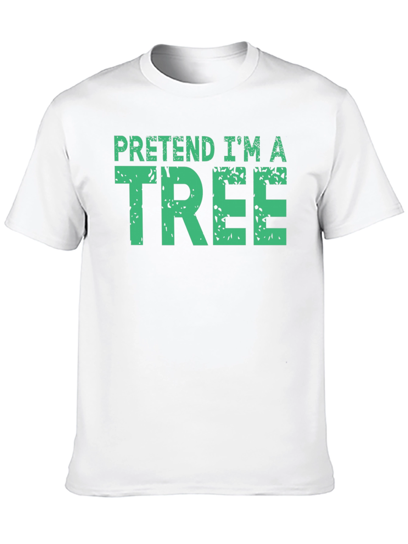 Pretend Im a Tree Graphic Tee