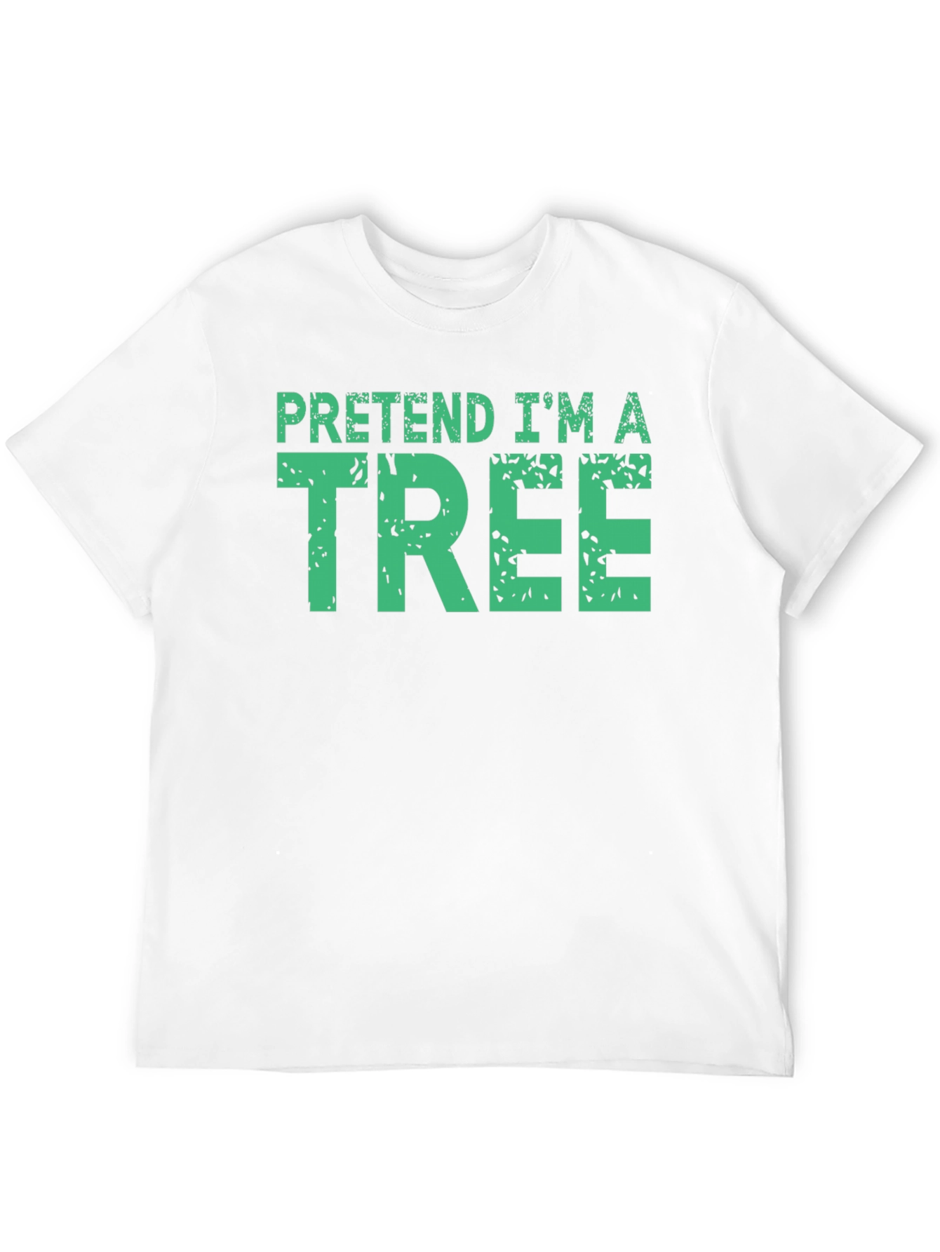 Pretend Im a Tree Graphic Tee
