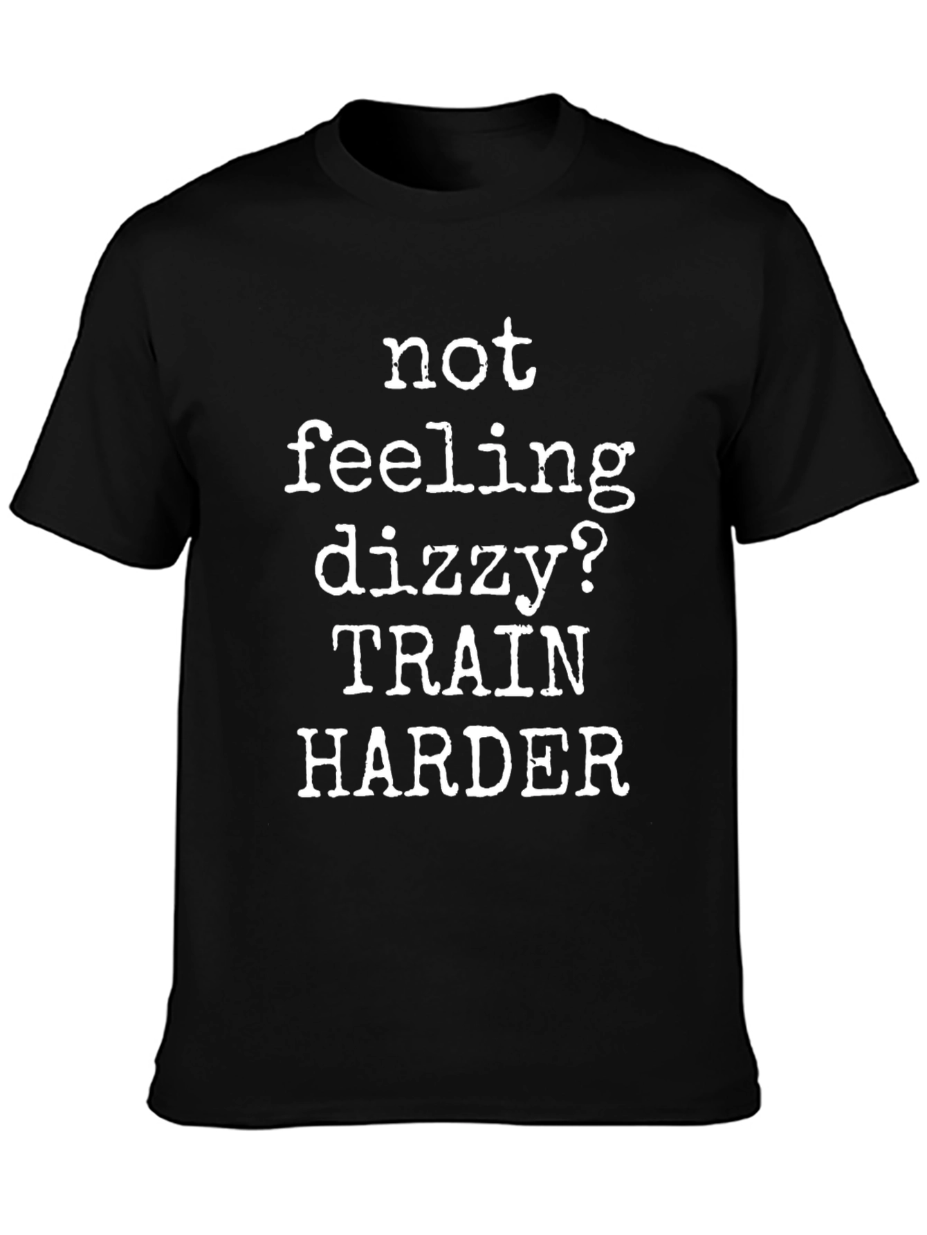 Train Harder Black T-Shirt