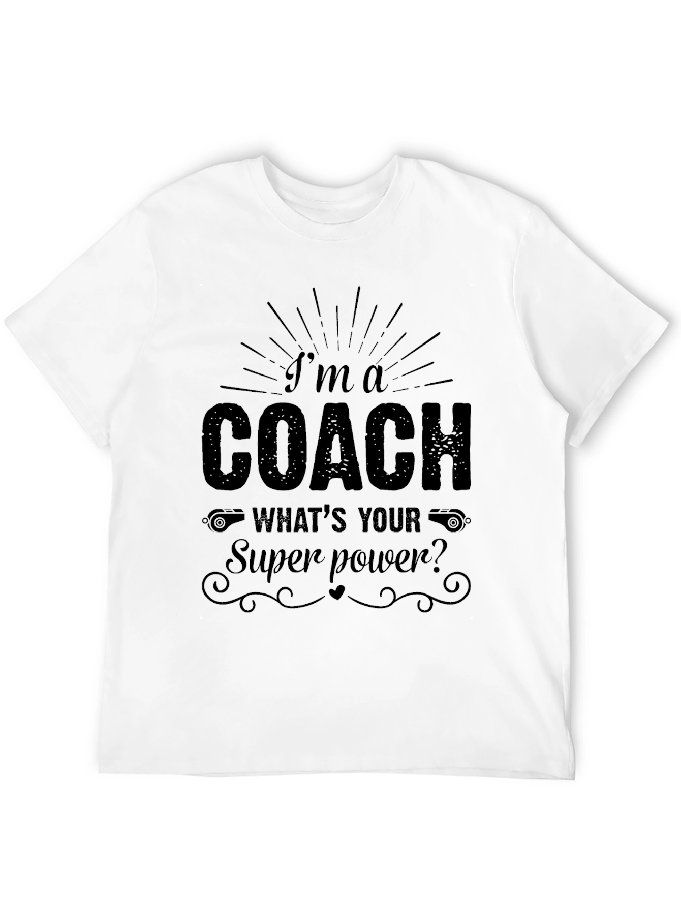 Im a Coach Superpower T-Shirt