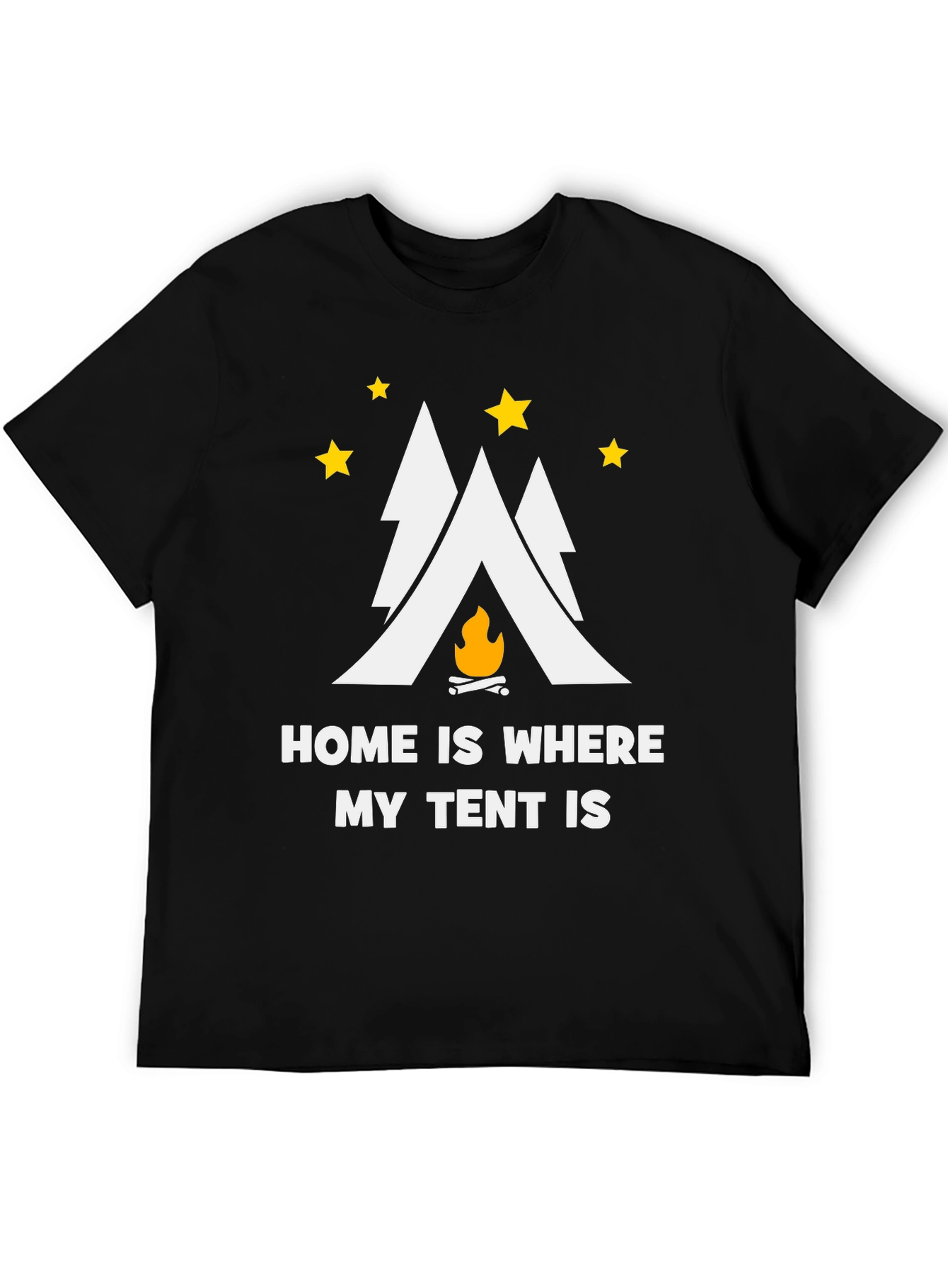 Home is Where My Tent Is T-Shirt