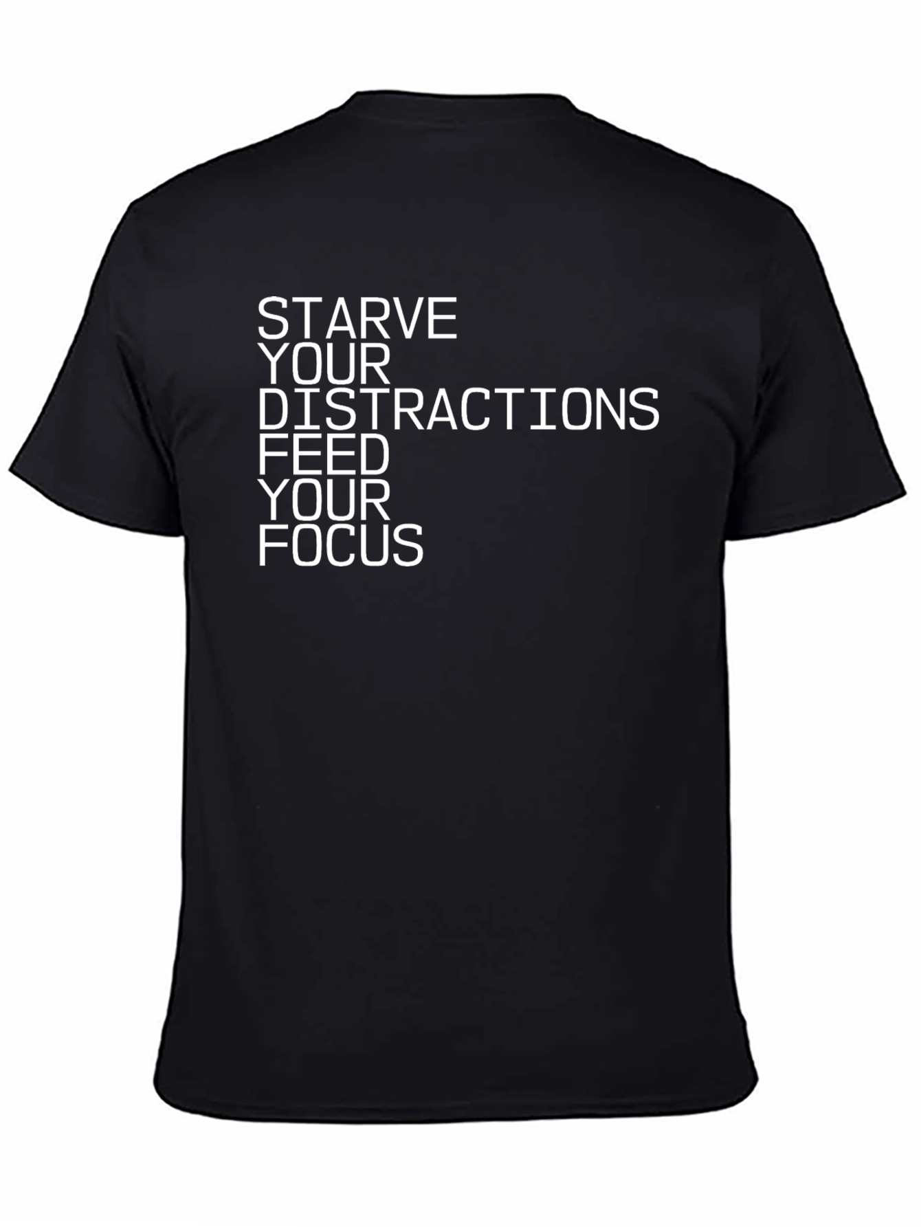 Starve Distractions Feed Focus Black Graphic Tee
