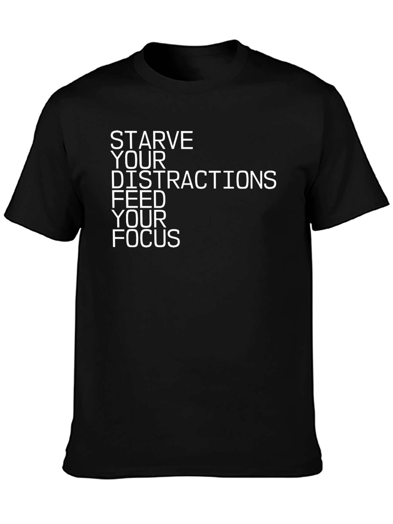 Starve Distractions Feed Focus Black Graphic Tee