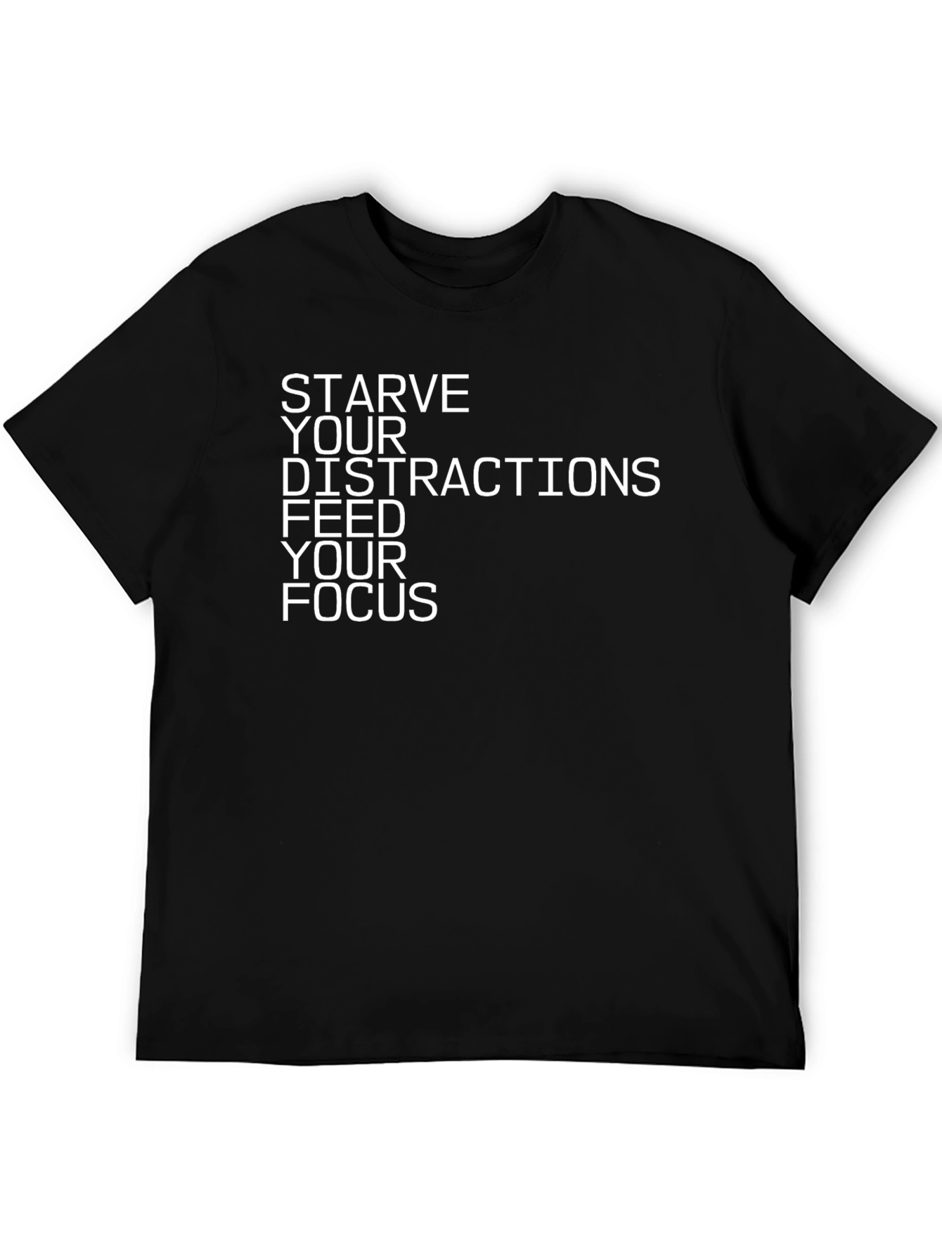 Starve Distractions Feed Focus Black Graphic Tee