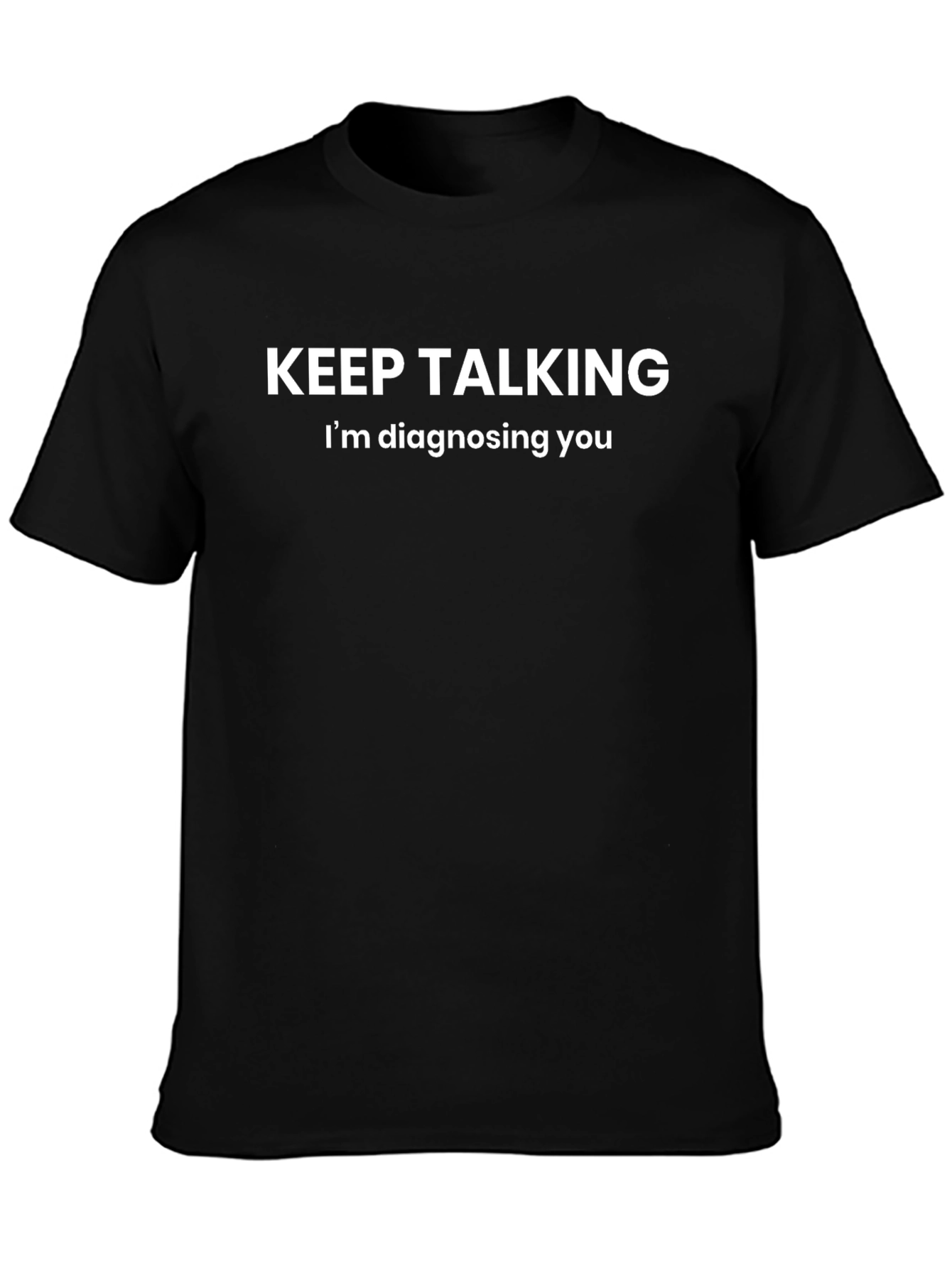 Keep Talking Funny Graphic Tee