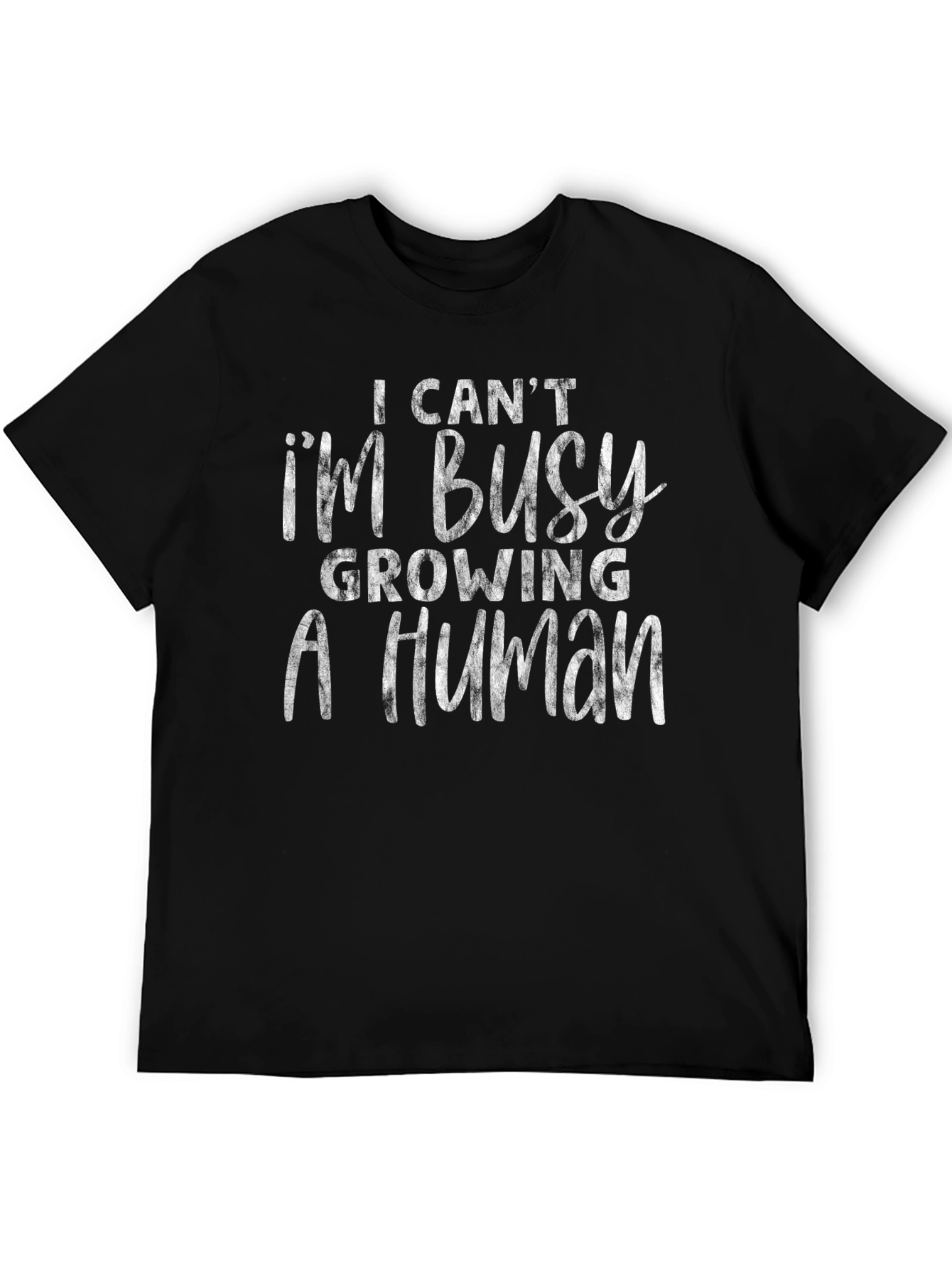 Im Busy Growing a Human T-Shirt - Maternity Tee