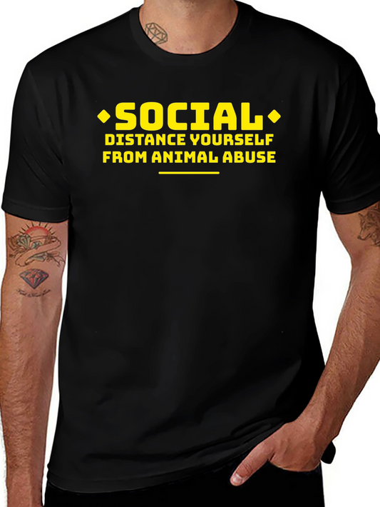 Social Distance From Animal Abuse Black T-Shirt