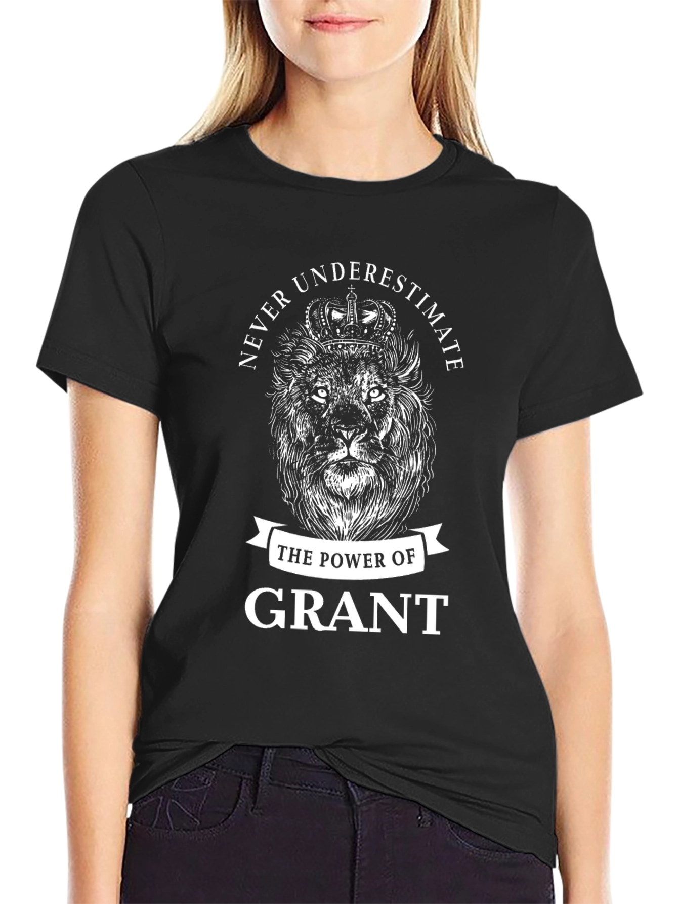 Never Underestimate Grant Lion Crown T-Shirt