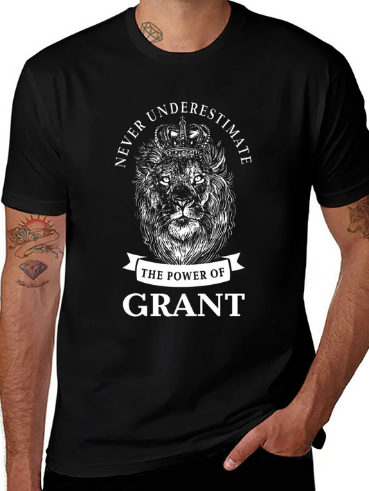 Never Underestimate Grant Lion Crown T-Shirt
