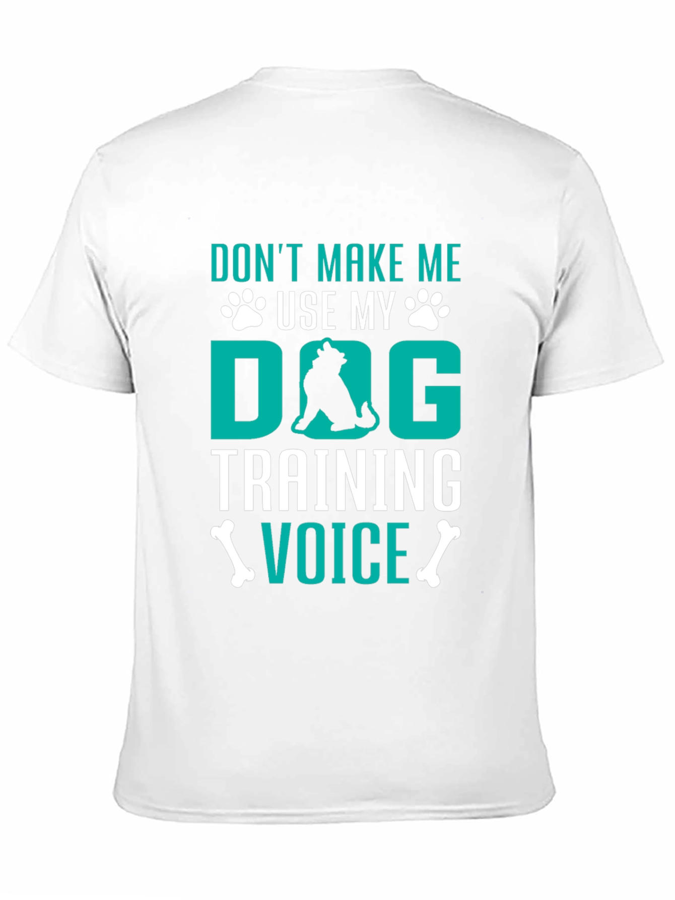 Dog Training Voice T-Shirt - Funny Dog Lover Tee