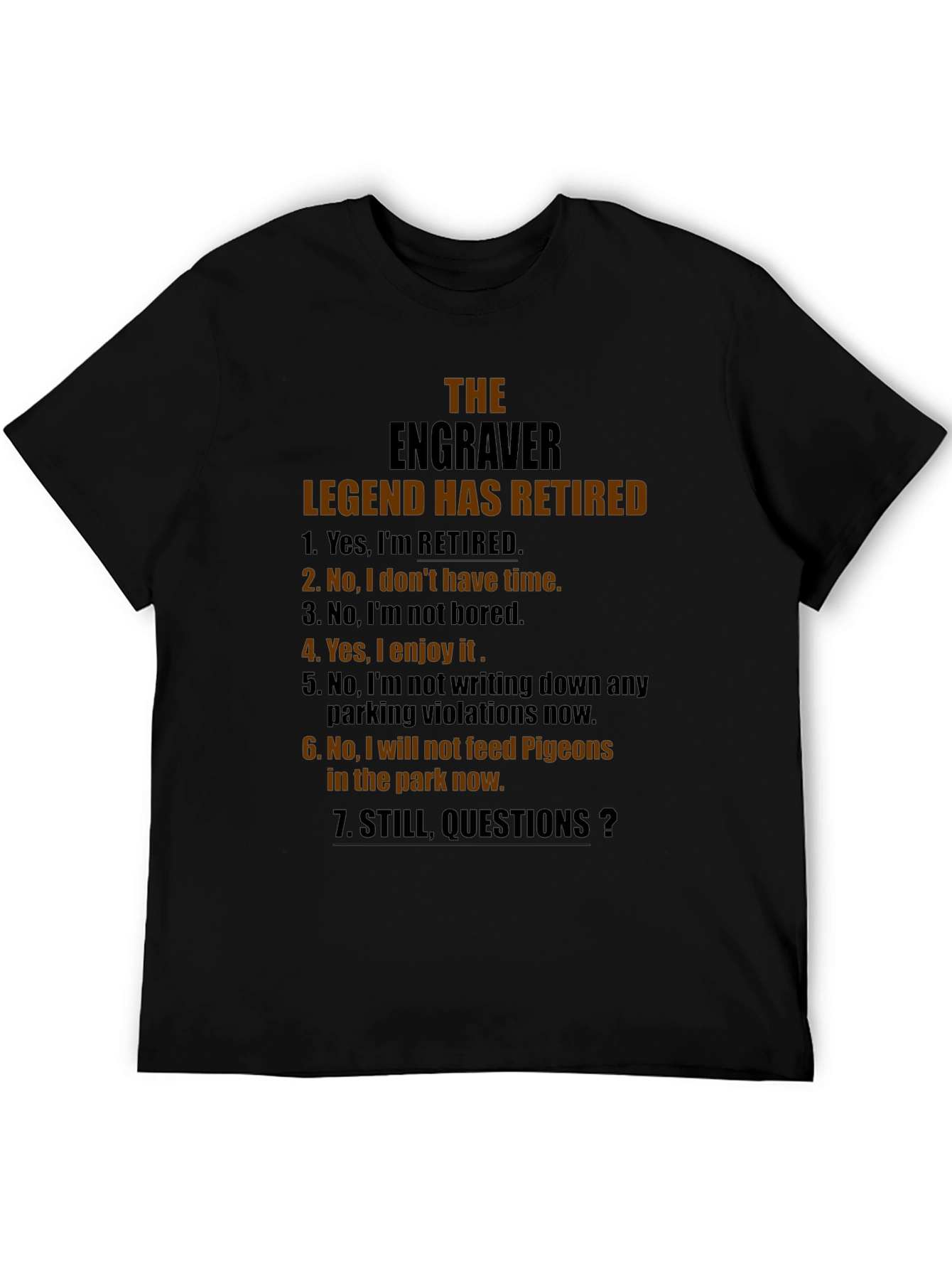 Engraver Retired Legend Graphic T-Shirt