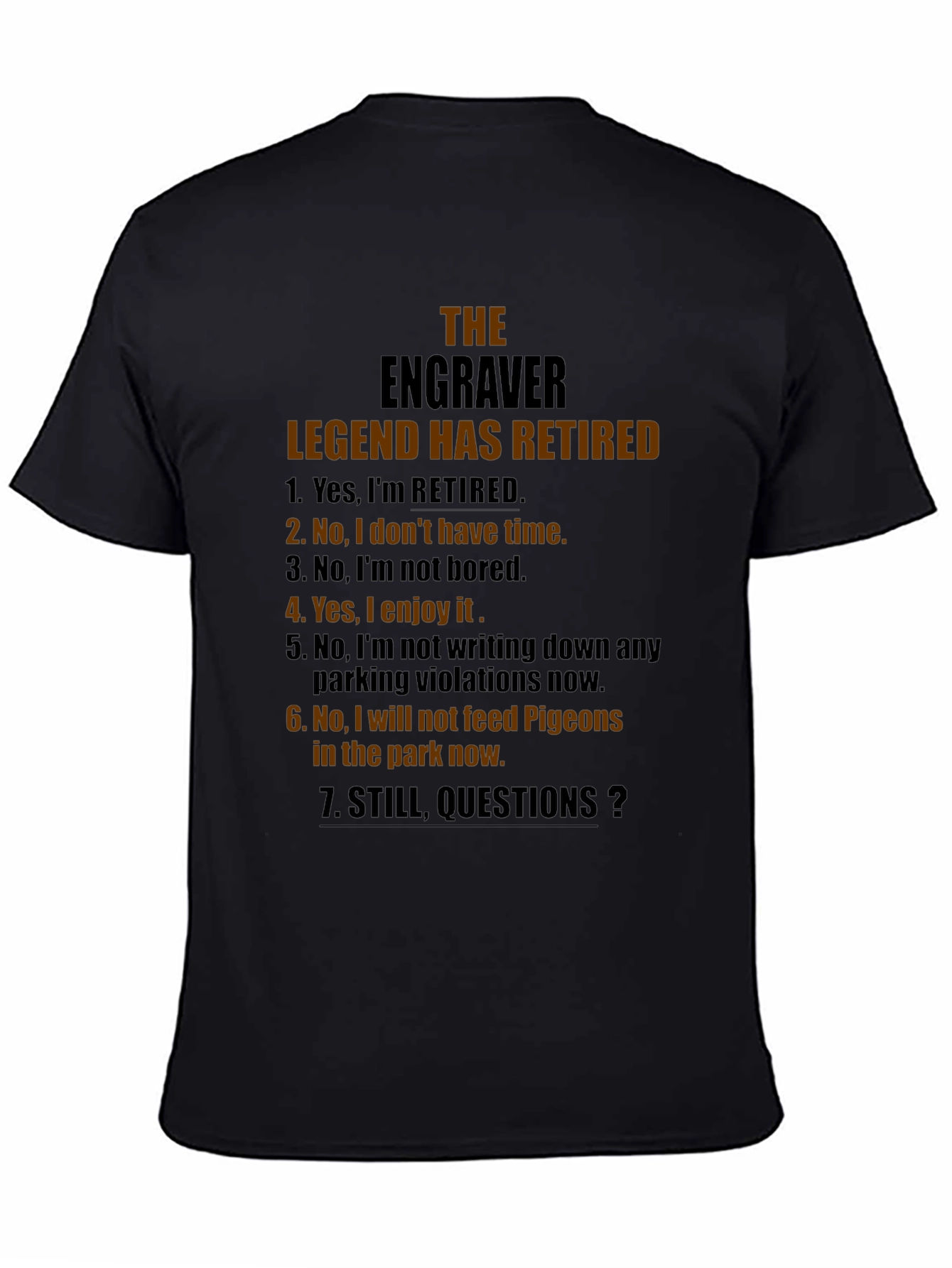Engraver Retired Legend Graphic T-Shirt