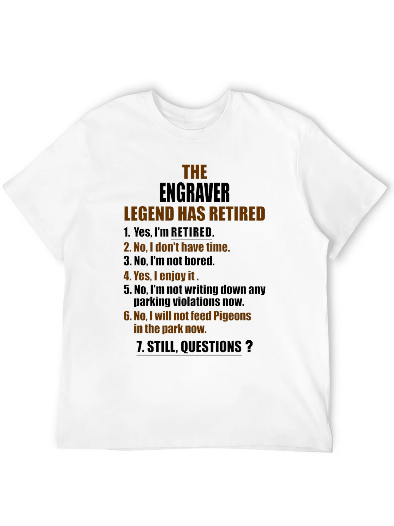 Engraver Retired Legend Graphic T-Shirt