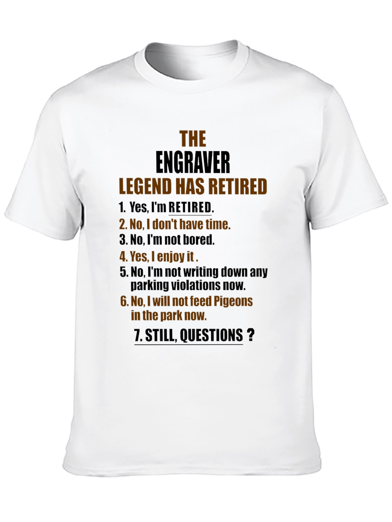 Engraver Retired Legend Graphic T-Shirt