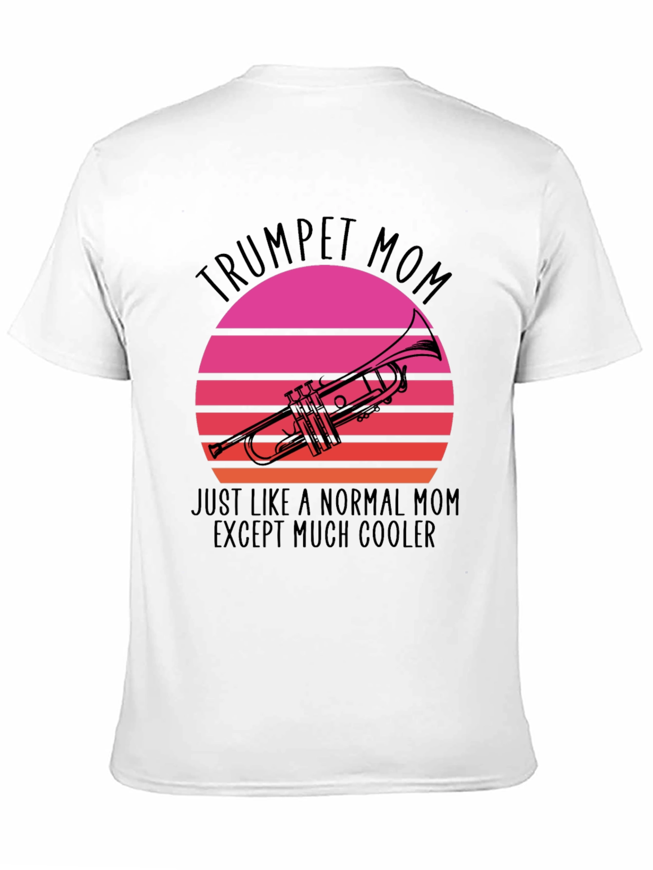 Trumpet Mom T-Shirt - Cool Mom Graphic Tee