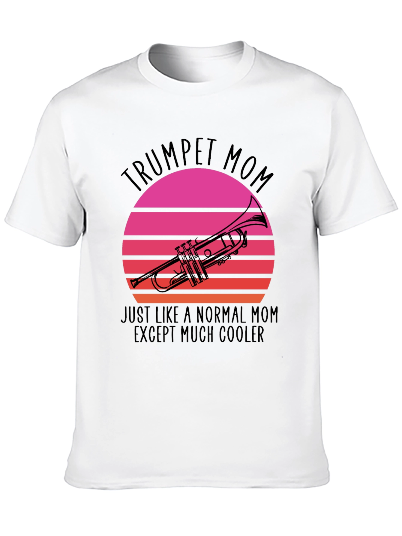 Trumpet Mom T-Shirt - Cool Mom Graphic Tee