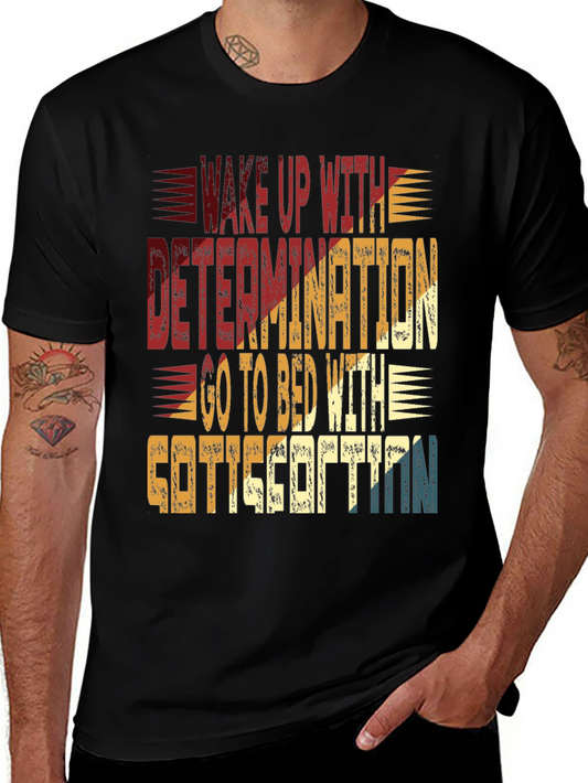 Determination & Satisfaction Graphic T-Shirt