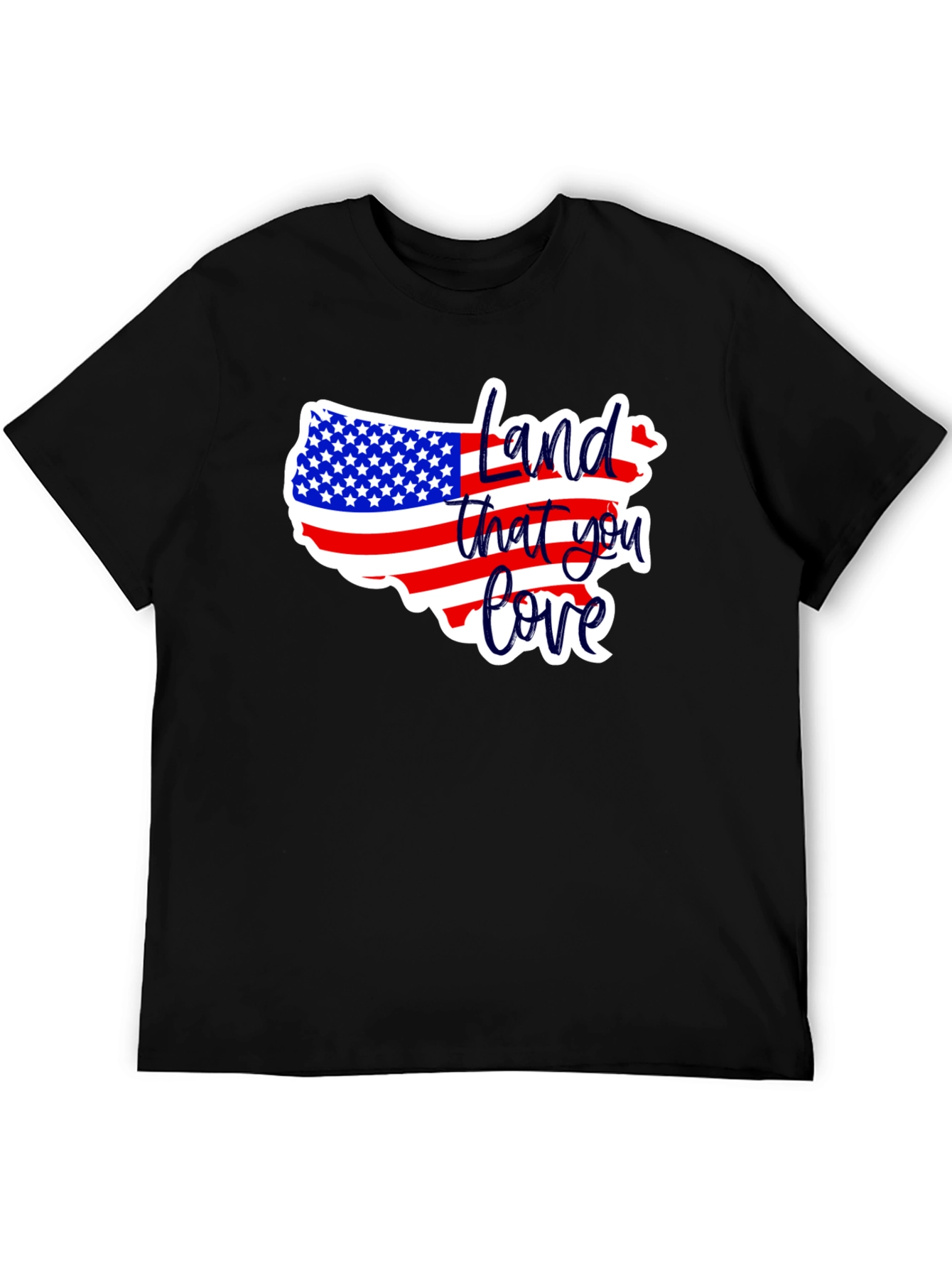 Land That You Love USA Patriotic T-Shirt