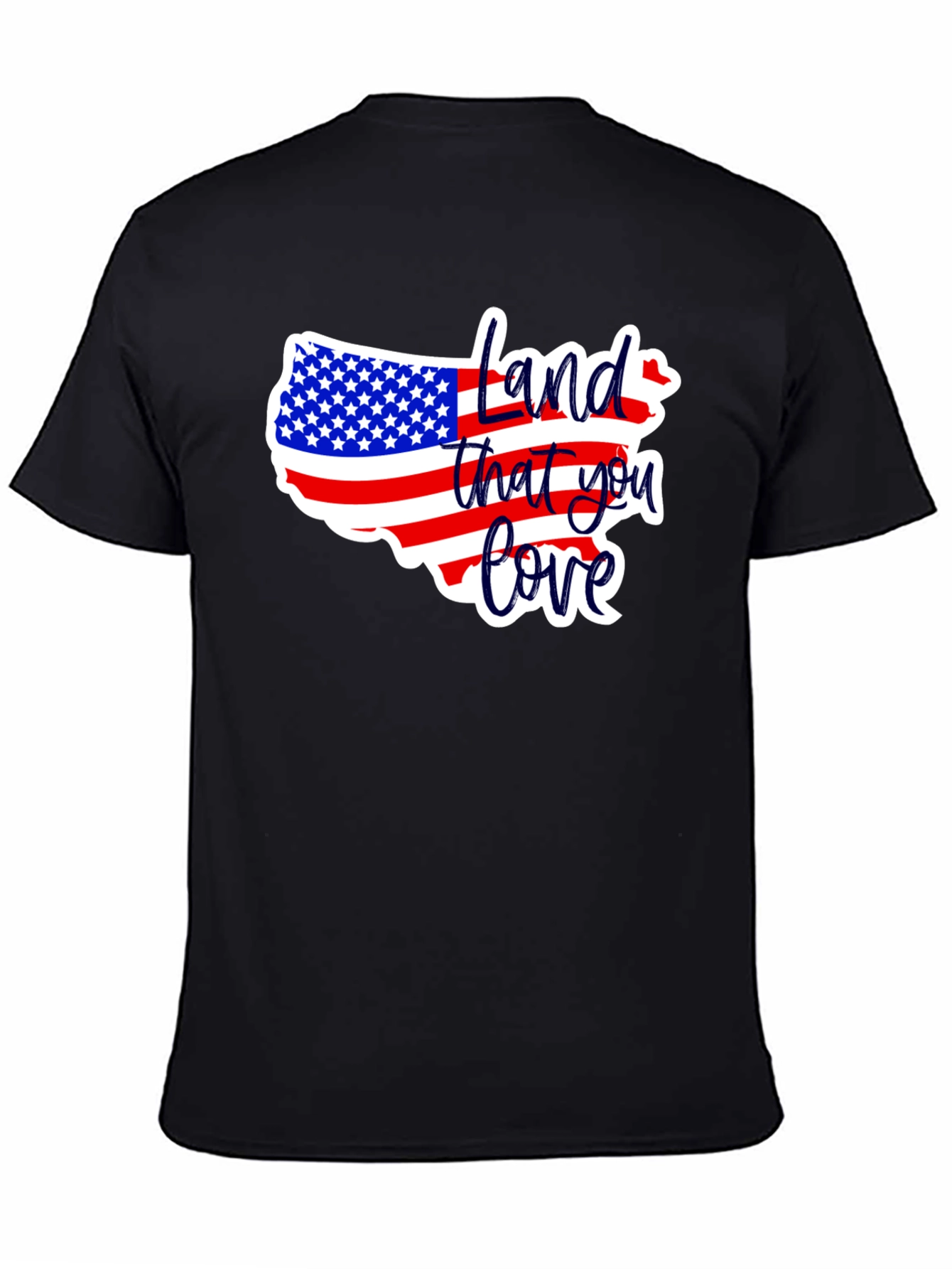 Land That You Love USA Patriotic T-Shirt