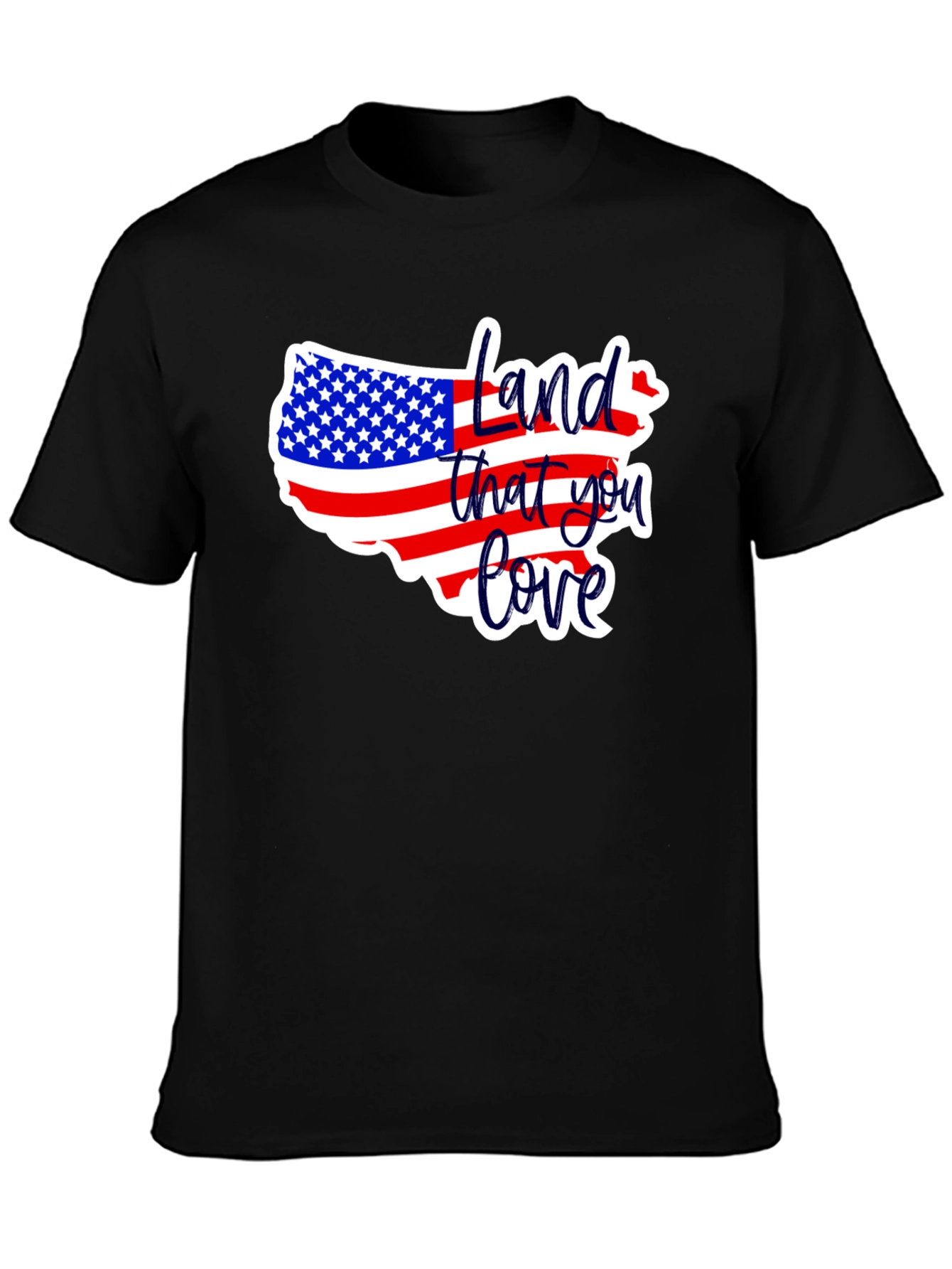 Land That You Love USA Patriotic T-Shirt