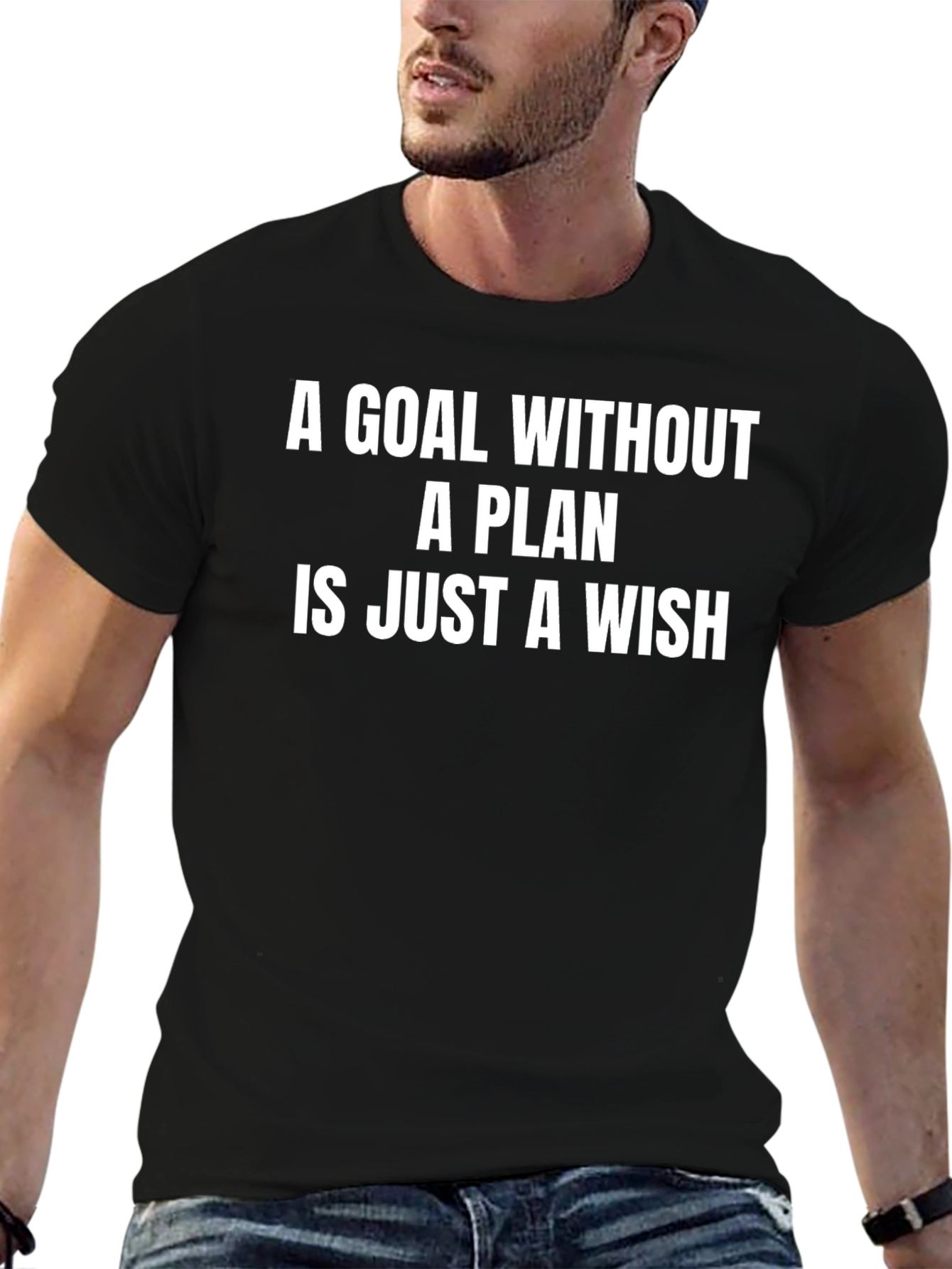 Motivational T-Shirt - Goal Without a Plan