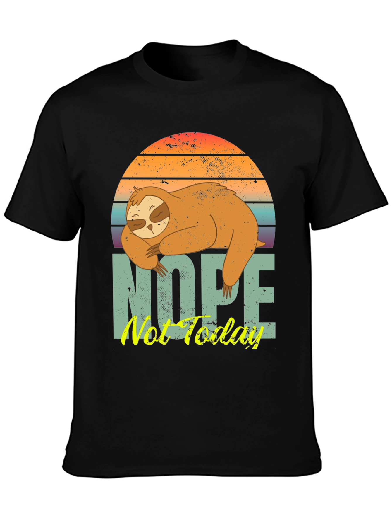 Nope Not Today Sloth Graphic Tee