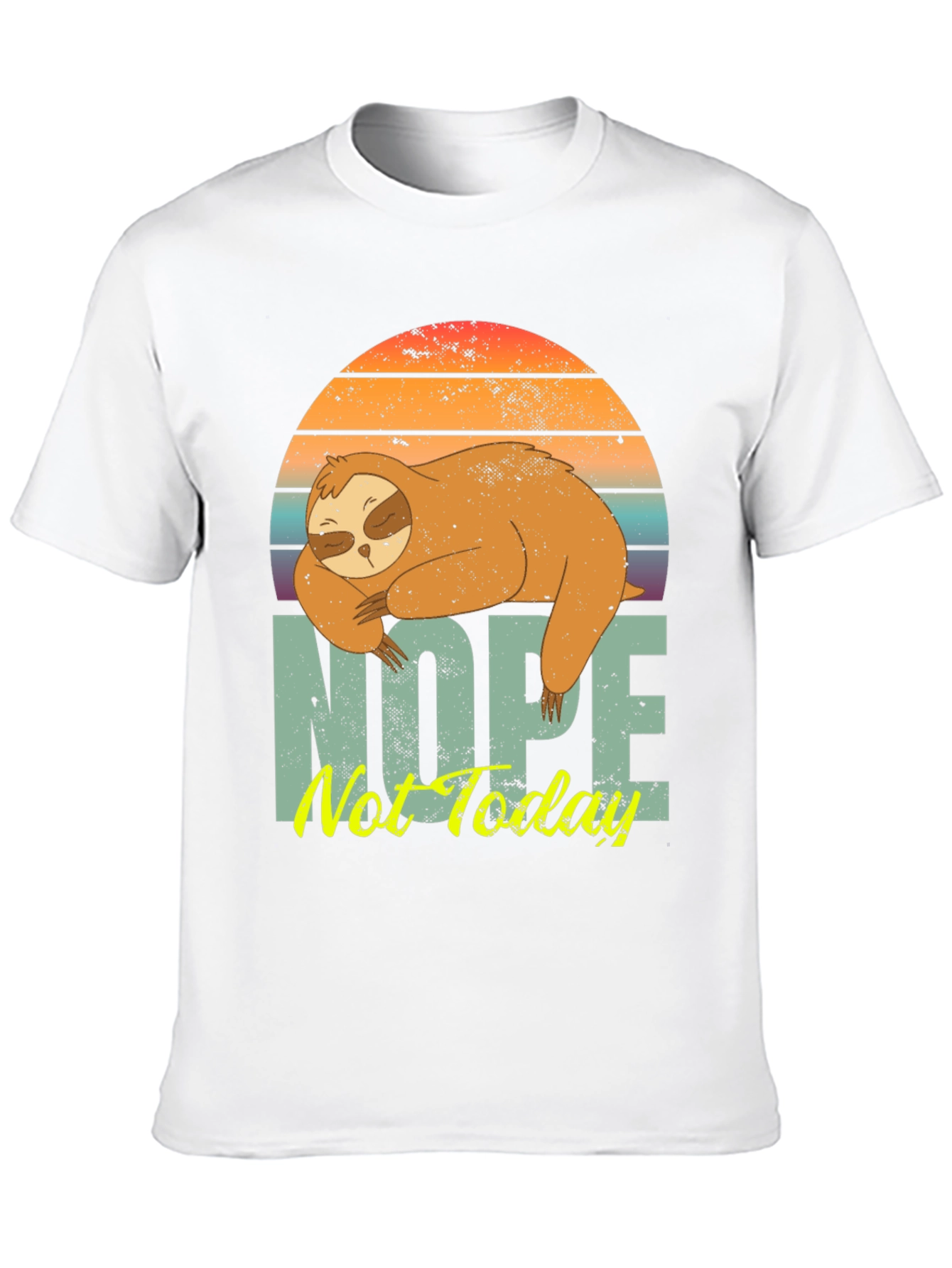 Nope Not Today Sloth Graphic Tee