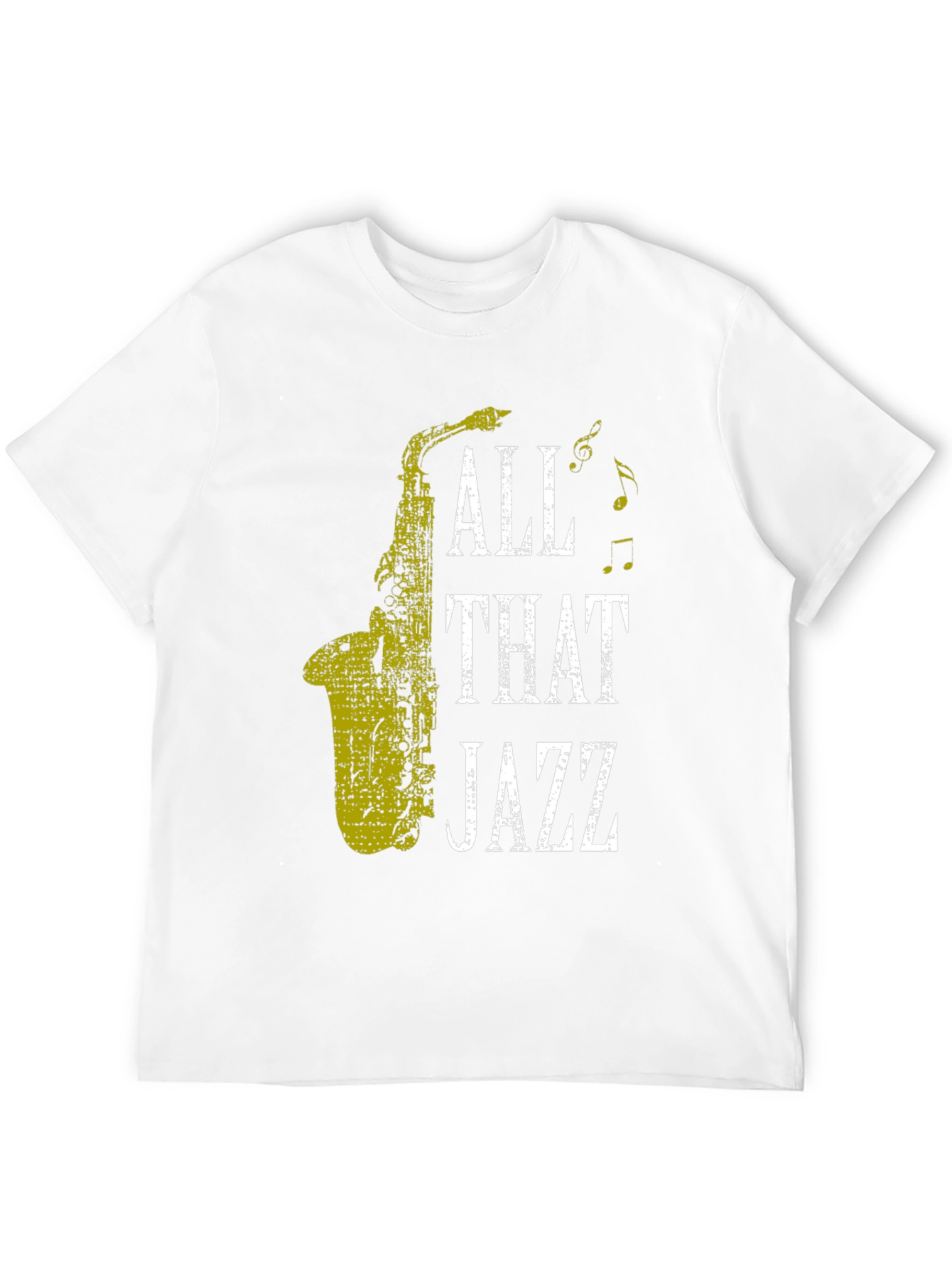 All That Jazz Saxophone T-Shirt
