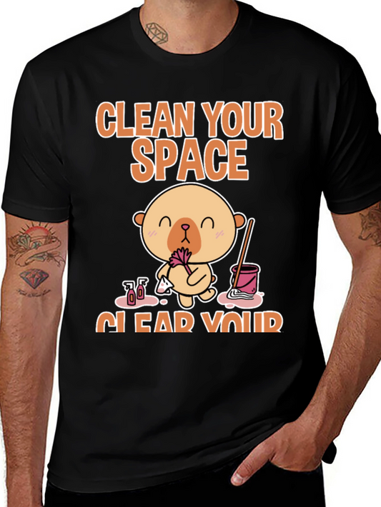 Clean Your Space T-Shirt