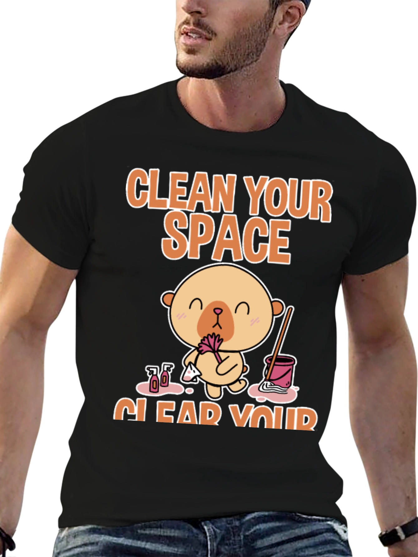 Clean Your Space T-Shirt