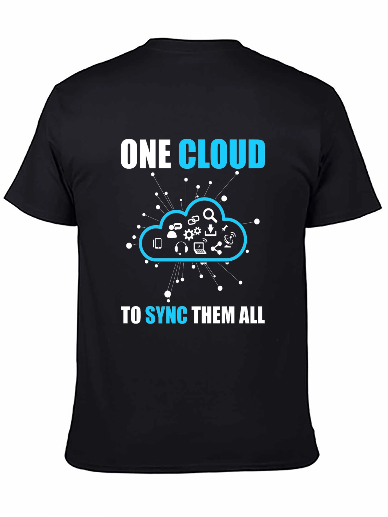 One Cloud to Sync Them All T-Shirt