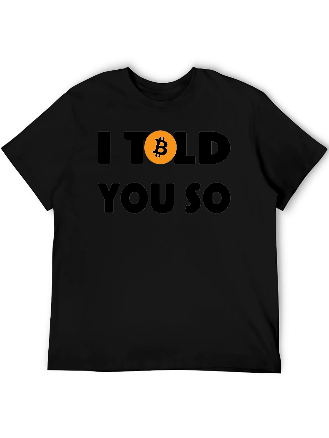 I Bitcoin You So T-Shirt